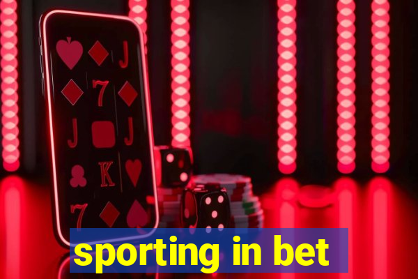 sporting in bet