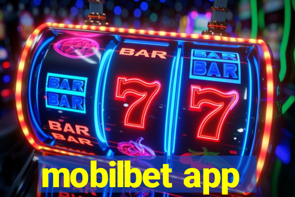 mobilbet app