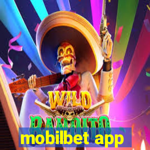 mobilbet app