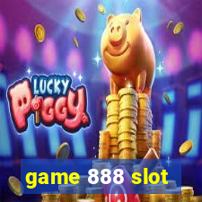 game 888 slot