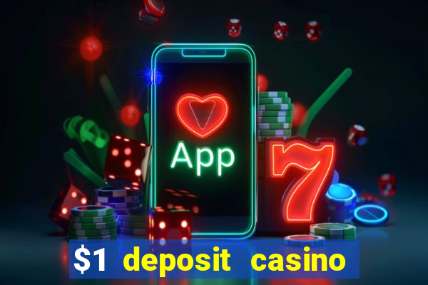 $1 deposit casino 2021 nz