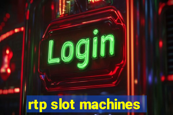 rtp slot machines