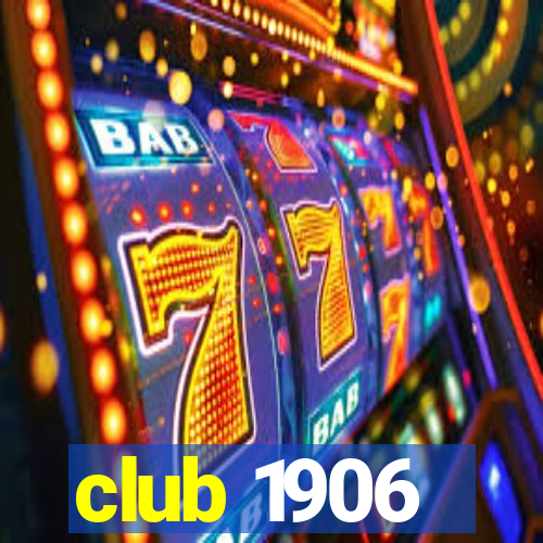 club 1906