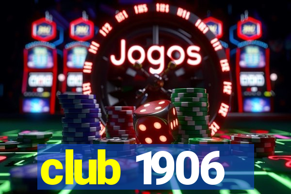 club 1906