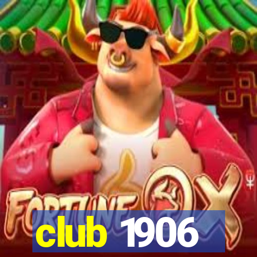 club 1906