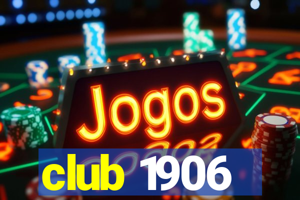 club 1906