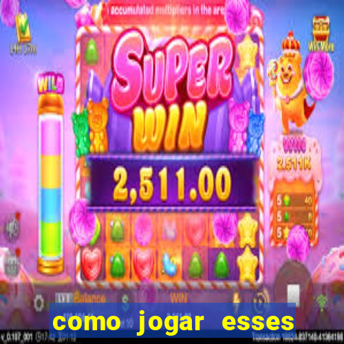 como jogar esses jogos online