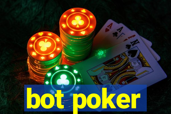 bot poker