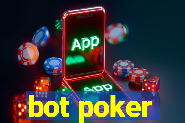 bot poker