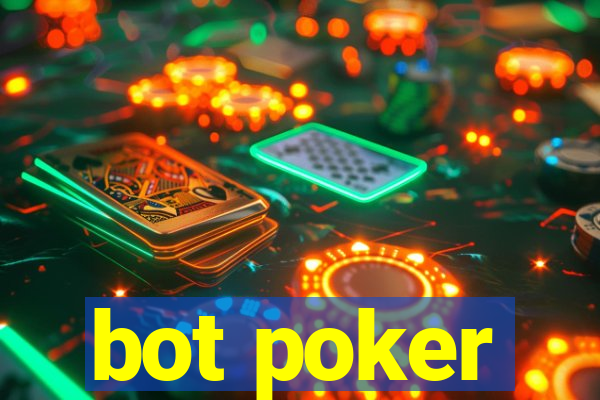 bot poker