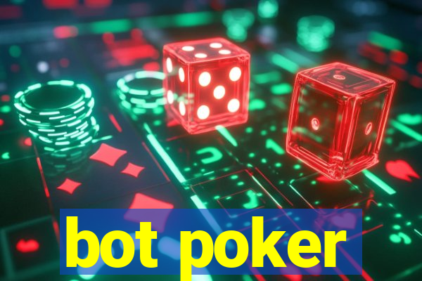 bot poker