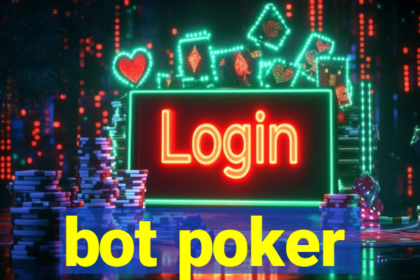 bot poker