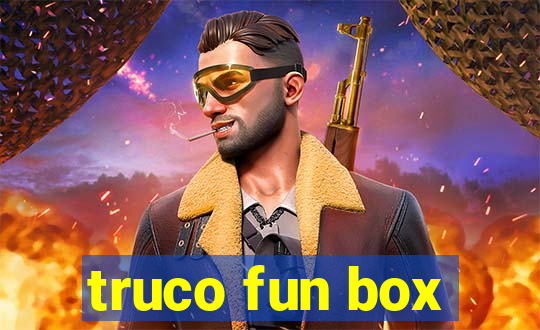 truco fun box