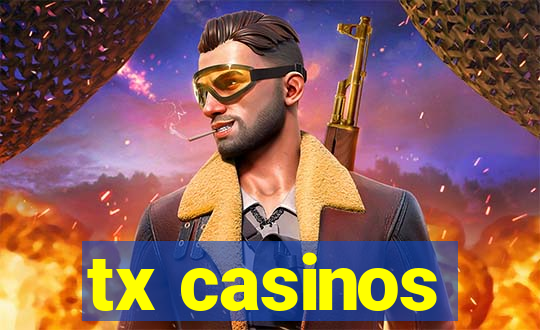 tx casinos