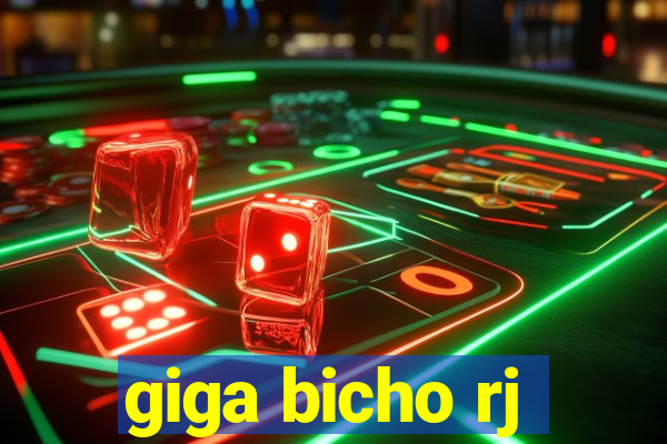 giga bicho rj