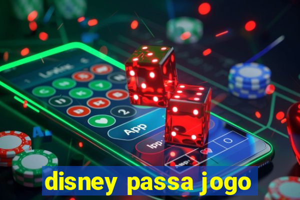 disney passa jogo