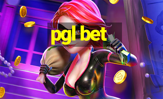 pgl bet