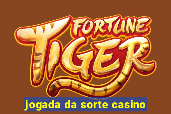 jogada da sorte casino