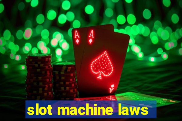 slot machine laws