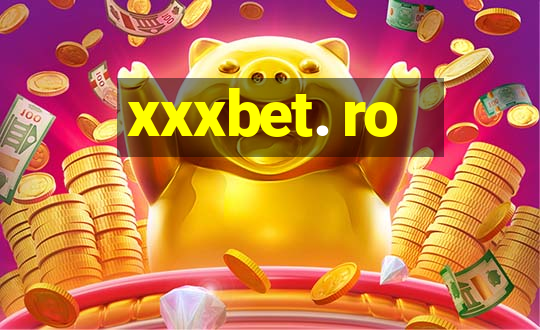 xxxbet. ro