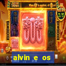 alvin e os esquilos 3 redecanais