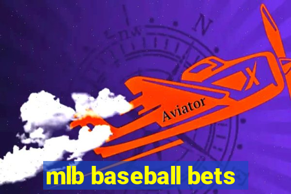 mlb baseball bets