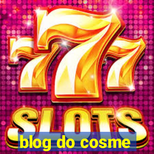 blog do cosme