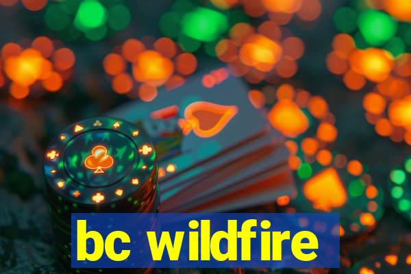 bc wildfire