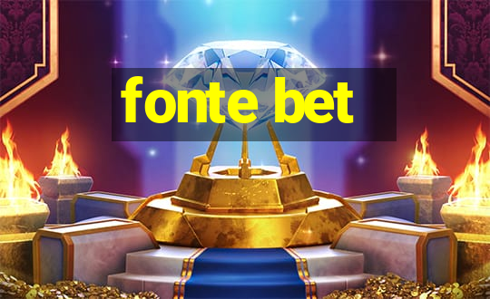 fonte bet