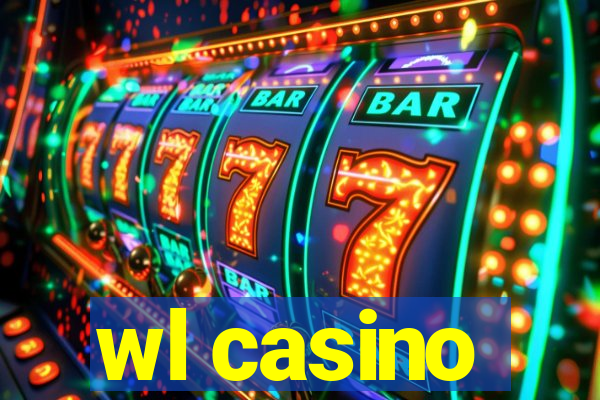 wl casino