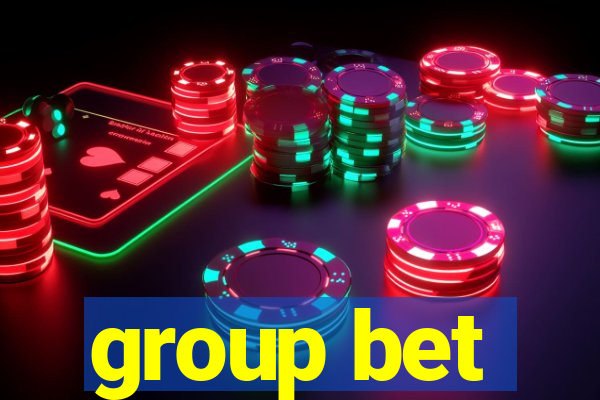 group bet