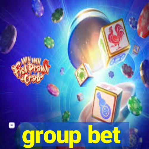 group bet