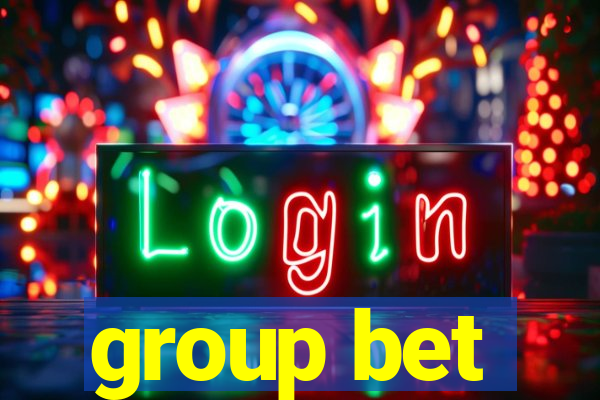 group bet