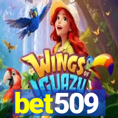 bet509