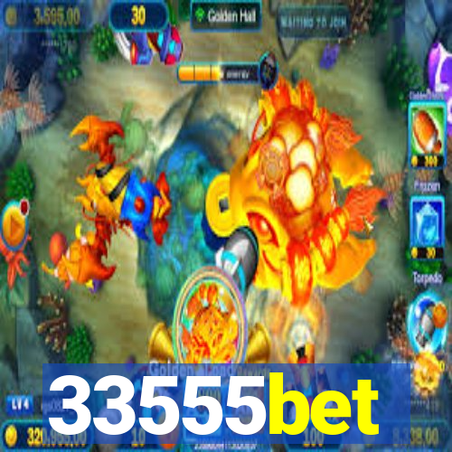 33555bet