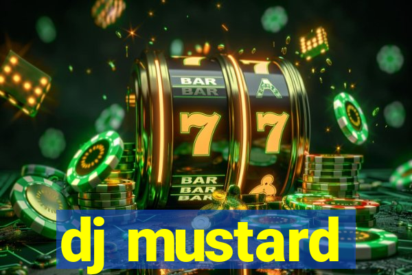 dj mustard