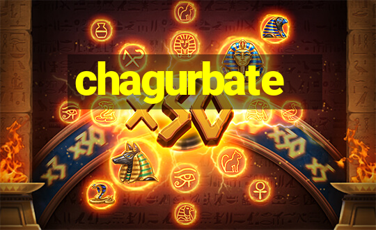 chagurbate