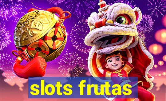 slots frutas