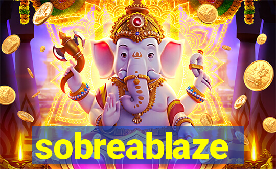 sobreablaze