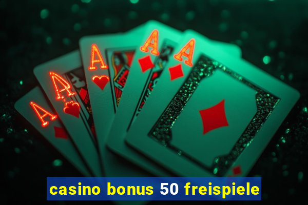 casino bonus 50 freispiele