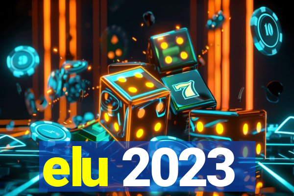 elu 2023