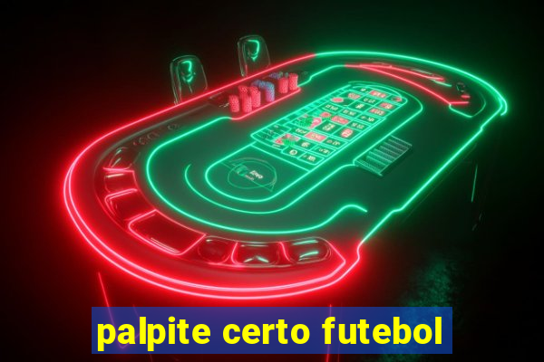 palpite certo futebol