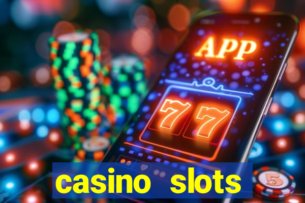 casino slots machine games