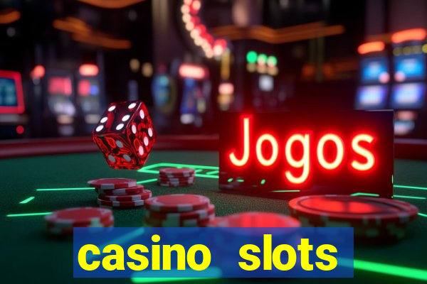 casino slots machine games