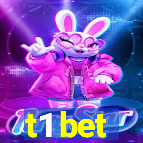 t1 bet