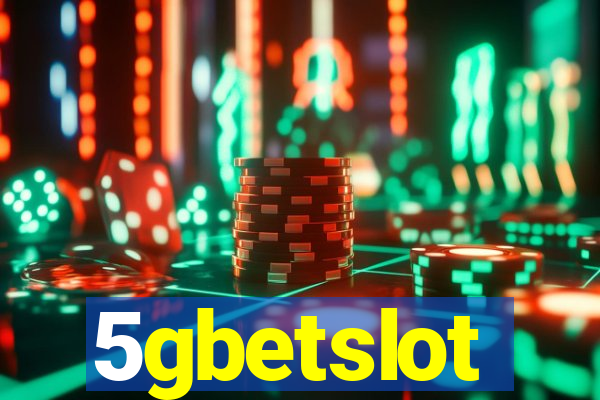 5gbetslot