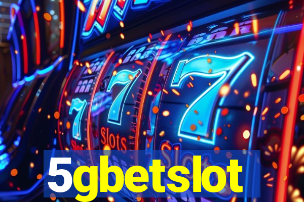 5gbetslot