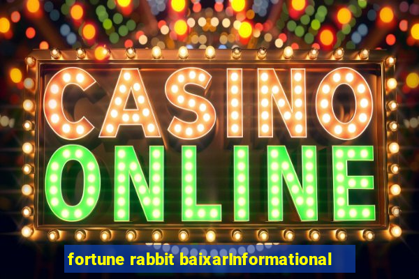 fortune rabbit baixarInformational