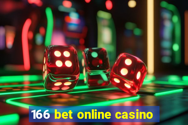 166 bet online casino