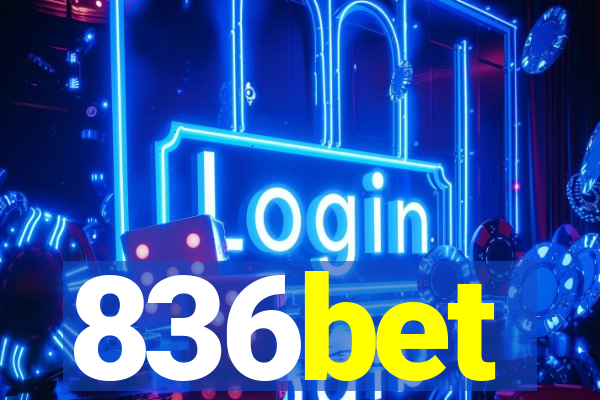 836bet